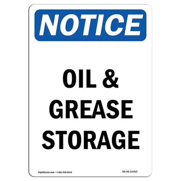 Safety Sign, OSHA Notice, 5" Height, Oil And Grease Storage Sign, Portrait, 10PK